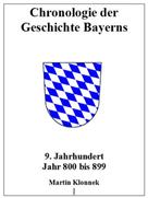 Martin Klonnek: Chronologie Bayerns 9 
