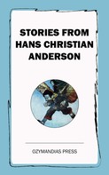 Hans Christian Anderson: Stories from Hans Christian Anderson 