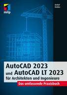 Detlef Ridder: AutoCAD 2023 und AutoCAD LT 2023 für Architekten und Ingenieure 