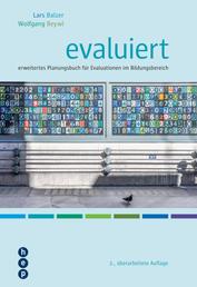 evaluiert (E-Book) - erweitertes Planungsbuch für Evaluationen im Bildungsbereich