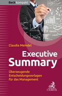 Claudia Meindel: Executive Summary 