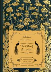 The Letters of Jane Austen - The Brabourne Edition Vol. 1 & Vol. 2