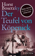 Horst Bosetzky: Der Teufel von Köpenick ★★★★