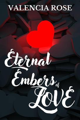 Eternal Embers Of Love