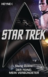 Star Trek: Der Feind, mein Verbündeter - Roman