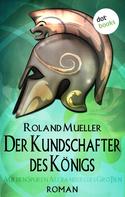Roland Mueller: Der Kundschafter des Königs ★★★★