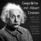 Gespräche mit Albert Einstein - geführt von Alexander Moszkowski