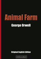George Orwell: Animal Farm ★★★★★