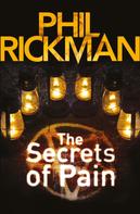 Phil Rickman: The Secrets of Pain 