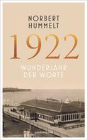 Norbert Hummelt: 1922 