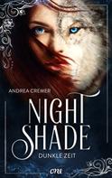 Andrea Cremer: Nightshade - Dunkle Zeit ★★★★★