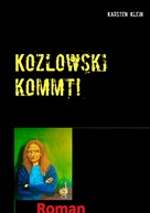 Karsten Klein: Kozlowski kommt! 
