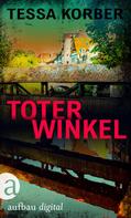Tessa Korber: Toter Winkel ★★★★
