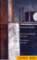 Gerhard Kofler: Die Uhrwerkslogik der Verse/L'Orologica dei versi 