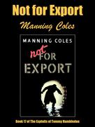 Manning Coles: Not for Export 