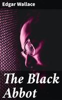 Edgar Wallace: The Black Abbot 