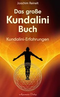 Joachim Reinelt: Das große Kundalini-Buch 