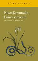 Nikos Kazantzakis: Lirio y serpiente 