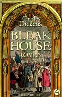 Charles Dickens: Bleak House. Roman. Band 2 von 4 