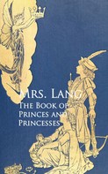 Mrs. Lang: The Book of Princes and Princesses 