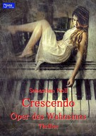 Sebastian Noll: Crescendo 