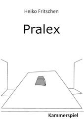 Pralex - Digital first!