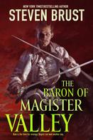 Steven Brust: The Baron of Magister Valley 