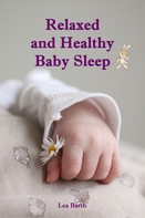 Lea Barth: Relaxed and Healthy Baby Sleep ★★★★★
