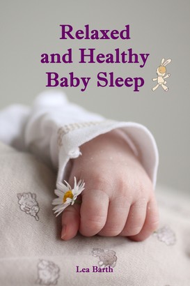 Relaxed and Healthy Baby Sleep