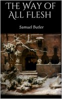 Samuel Butler: The Way of All Flesh 