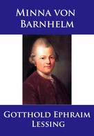Gotthold Ephraim Lessing: Minna von Barnhelm 