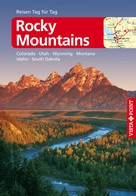 Heike Wagner: Rocky-Mountains - VISTA POINT Reiseführer Reisen Tag für Tag ★★★★