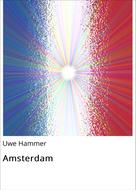 Uwe Hammer: Amsterdam 