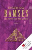 Christian Jacq: Ramses: Die Herrin von Abu Simbel ★★★★★