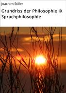 Joachim Stiller: Grundriss der Philosophie IX Sprachphilosophie ★★★★★