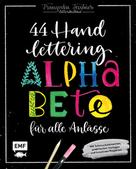 Franziska Feistner: Handlettering – 44 Alphabete für alle Anlässe: Leg los, entdecke deinen Stil! ★★★