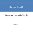 Hartmut Schmidt: Bausteine Unterricht Physik 