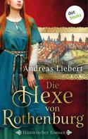 Andreas Liebert: Die Hexe von Rothenburg ★★★★