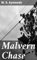 W. S. Symonds: Malvern Chase 