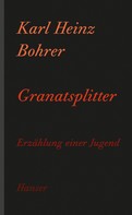 Karl Heinz Bohrer: Granatsplitter ★★★★
