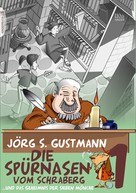 Jörg S. Gustmann: Die Spürnasen vom Schraberg ★★★★★