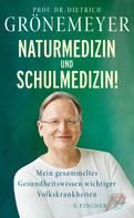 Dietrich Grönemeyer: Naturmedizin und Schulmedizin! ★★★★