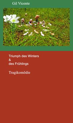 Triumph des Winters & des Frühlings