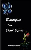 Ramatoulie Gabbidon: Butterflies and dead roses 