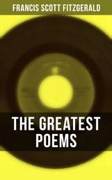 The Greatest Poems of F. Scott Fitzgerald