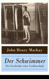 Der Schwimmer - Die Geschichte einer Leidenschaft - Einer der ersten literarischen Sport Romane