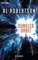 Al Robertson: Dunkler Orbit ★★★★