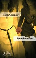 Flavia Company: Por mis muertos 