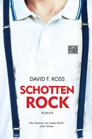 David F. Ross: Schottenrock ★★★★