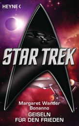 Star Trek: Geiseln für den Frieden - Roman